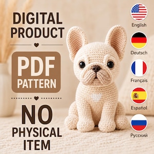 Patrón de Ganchillo Bulldog Francés PDF, Perro Realista Amigurumi Aprox 22 cm, English Deutsch Français Español Русский
