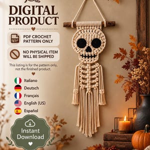 May include: A digital crochet pattern for a macrame-style wall hanging featuring a cream-colored skeleton with black eye sockets and a stitched mouth. The text reads DIGITAL PRODUCT, PDF CROCHET PATTERN ONLY, NO PHYSICAL ITEM WILL BE SHIPPED, and Instant Download.