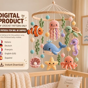 May include: A digital PDF crochet pattern for a baby mobile featuring various sea creatures including a whale, jellyfish, clownfish, turtle, seahorse, octopus, starfish, and a shell with a pearl, all suspended from a circular wooden frame.