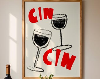 Cin Cin Kitchen Wall Art | Wine Print | Cheers Poster | Bar Cart Decor | Dining Room | Pub