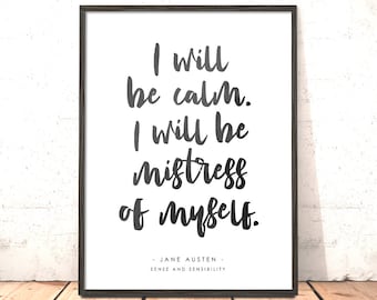 Jane Austen Quote Print | Mindful Calm Girls Room Decor | Gift for Mum Daughter Sister Girlfriend Friend | Positive Affirmation | Feminist