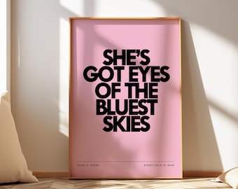 Guns n Roses Sweet Child O' Mine Print | Indie Song Lyrics Poster | Girls Nursery Decor Art | Valentines Gift Girlfriend Wife | Bluest Skies