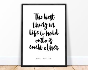 Audrey Hepburn Quote Print | Gift for Daughter Sister Girlfriend Friend | Art for Bedroom Office | Mothers Day Gift | Love and Friendship