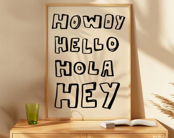 Howdy Print | Hello Poster | Hola Hey Languages Wall Art | Trendy Hallway Entryway Welcome Sign for Bar Pub | Home Decor Gift | Black Cream