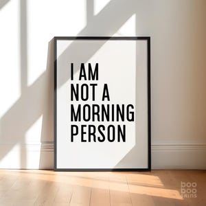 I Am Not A Morning Person Print | Gift Teenager | Teen Bedroom Decor | Student Room | Art for Girls Room Bedroom | Lie Ins Friend Gift