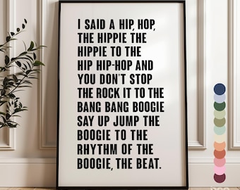 Rappers Delight Print | I Said A Hip Hop Song Lyrics Wall Art | Gift for Music Lover | Sugarhill Gang Rap | Dad Brother | 1979 | Old Skool