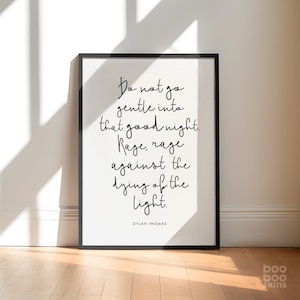 Dylan Thomas Quote Print | Do Not Go Gentle Into That Good Night | Gift Dad Grandad | Literary Strength Quote | Welsh Art Living Room Decor