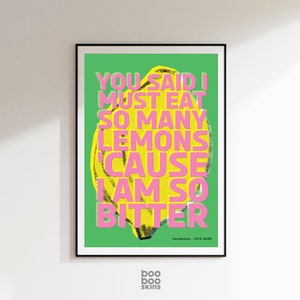 I Must Eat So Many Lemons Print | So Bitter Lyrics Poster | Kate Nash | Dopamine Decor Kitchen | 90s Indie Music | Funny Gift Cynical Friend