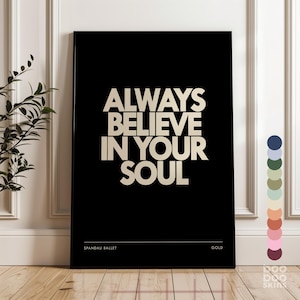 Always Believe In Your Soul | Gold Song Lyrics Print | Spandau Ballet 80s Music Poster | Valentines Gift | Mum Sister Brother Friend