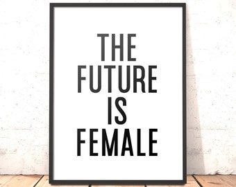 Future is Female Print Scandi Feminist Art for Office Gift Sister Gift Friend Girl Power Gift Girl Boss | Girl Love Equality Gift Feminist