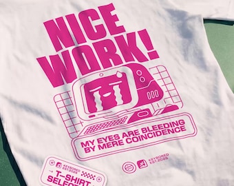 SHIRT — Schöne Arbeit! — Illustration + Design & Typografie T-Shirt. Lustiges Bürogeschenk für einen Freund, Kollegen oder Mitarbeiter.