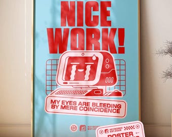 POSTER — Schöne Arbeit — Illustration + Design & Typografie Wandkunst. Lustiges Bürogeschenk für einen Freund, Kollegen oder Mitarbeiter.