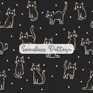 May include: A seamless pattern featuring hand-drawn style black cats with white outlines and large eyes scattered across a dark background with small white polka dots. The text Seamless Pattern is overlaid in the centre in a cursive script font.