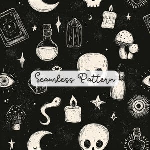 May include: A black seamless pattern featuring white hand-drawn illustrations of skulls, mushrooms, crystals, candles, moons, stars, eyes, and potion bottles. The text Seamless Pattern is centred in a white rectangular overlay on the design.