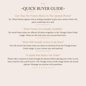 May include: A light beige informational graphic titled QUICK BUYER GUIDE with dark brown text explaining frame availability, clarifying that lifestyle photos are for styling examples, and directing customers to the Vintage Frame Guide image.