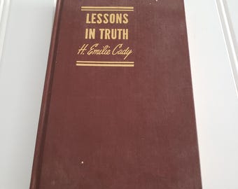 1958 Lessons in Truth H Emilie Cady Vintage Unity Christianity Hardcover Book