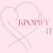 kpopify -it