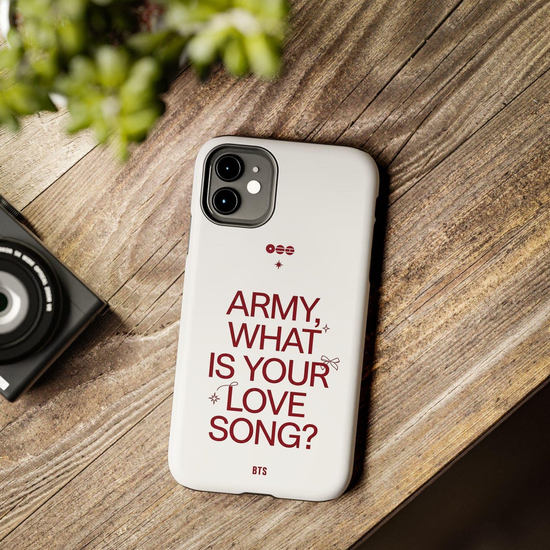 ARMY What is Your Love Song? Phone Case | BTS K-pop Lyrics Minimalist ...