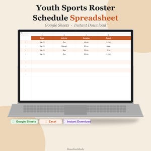 Könnte beinhalten: Eine digitale Tabellenkalkulation für einen Jugend-Sportplan, die auf einem Laptop-Bildschirm angezeigt wird. Das Dokument enthält Spalten für Datum, Aktivität, Dauer und Ergebnis. Der Text umfasst Youth Sports Roster Schedule Spreadsheet, Google Sheets, Excel.