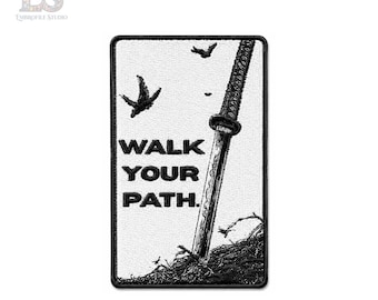 Walk Your Path Anime Manga Embroidered Patch
