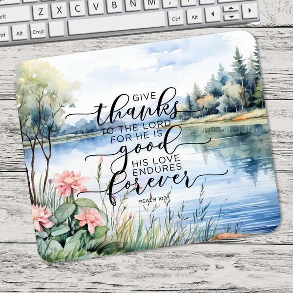 Bible Verse Mouse Pad Sublimation Square Mouse Pad Template Digital Mouse Pad PNG, Give Thanks To The Lord, Summer Lake