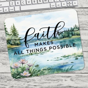 Bible Verse Mouse Pad Sublimation Square Round Mouse Pad Template Digital Mouse Pad PNG, Faith Makes All Things Possible, Summer Lake
