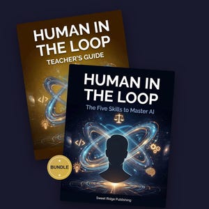 AI Literacy Curriculum for Homeschool | Human in the Loop Student + Teacher Guide Bundle | Digital Download PDF