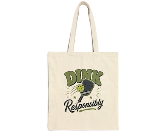 Dink Responsibly pickleball graphic Tote Bag | canvas market bag
