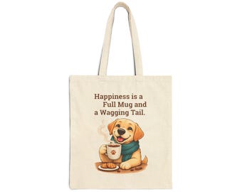 Happiness is a Full Mug and a Wagging Tail Tote Bag | Dog Coffee Illustration