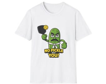 Unisex No Pickle For You T-Shirt | Angry Pickleball Cartoon, Funny Food Pun Tee