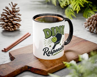 Dink Responsibly Pickleball Graphic Mug | Color Accent Coffee Cup
