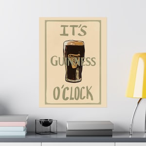 IT'S GUINESS O'CLOCK guiness beer poster image 4