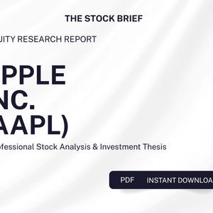 May include: A white digital document titled THE STOCK BRIEF, EQUITY RESEARCH REPORT, APPLE INC. (AAPL), Professional Stock Analysis & Investment Thesis. It features a dark blue logo, gold dots, and a dark blue button labeled PDF INSTANT DOWNLOAD.