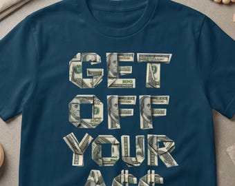 Motivational Money Print T-Shirt, Entrepreneur Hustle Culture Apparel