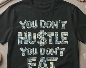 Entrepreneurial Motivation T-Shirt | Faux Money Print, Organic Cotton Tee