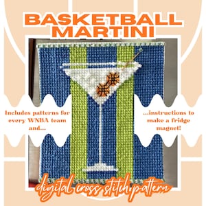 May include: A digital cross stitch pattern titled BASKETBALL MARTINI featuring a martini glass with two basketballs as garnishes on a blue and lime green striped background. The text includes instructions to make a fridge magnet.