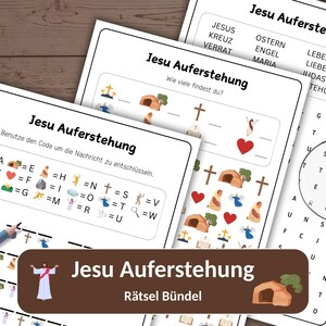 May include: A collection of printable German Easter puzzles, including a word search, a code-breaking activity, and a matching game. The pages feature illustrations of crosses, hearts, and angels. The title "Jesu Auferstehung" is displayed.