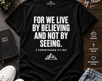 T-shirt streetwear cristiana, maglietta con versetto biblico "Cammina per fede" (2 Corinzi 5:7)