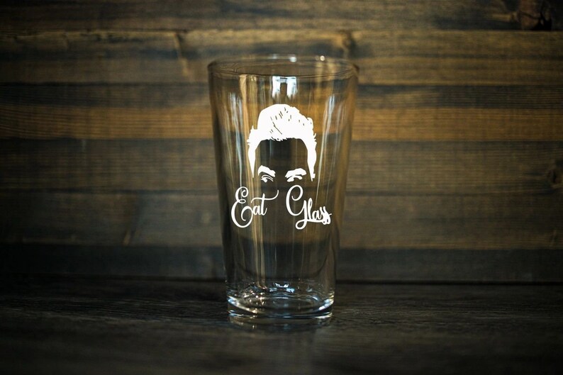 Schitt's Creek Pint Glass Eat Glass Beer Glass Custom Etsy
