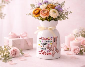 Mother “A Mother’s Love Makes a Family Bloom” Vase, Personalized Ceramic Flower Vase, Mother’s Day Gift for Mom