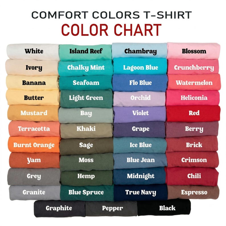 May include: A colour chart for Comfort Colours T-shirts, displaying a variety of hues. The chart shows folded t-shirts in shades like white, ivory, banana, and mustard, alongside others such as terracotta, burnt orange, and grey. The text "COLOUR CHART" is at the top.