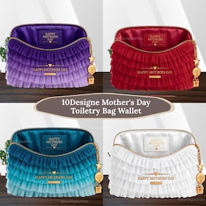 Könnte beinhalten: Vier Kosmetiktaschen-Geldbörsen in Lila, Rot, Türkis und Weiß, jede mit Rüschenbesatz. Die Taschen haben goldene Reißverschlüsse und Anhänger, und der Text "HAPPY MOTHERS DAY" ist auf jeder Tasche aufgedruckt. Der Text "10Designe Mother's Day Toiletry Bag Wallet" ist ebenfalls vorhanden.
