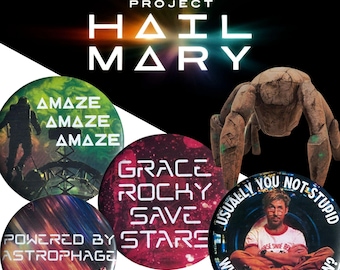 Project Hail Mary Buttons | Sci-Fi Book Pins | Rocky Quotes, Amaze Amaze Amaze, You Sleep I Watch | Space Nerd Gift