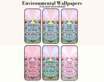 Environmentally friendly phone wallpapers for earth day everyday, reduce reuse recycle, invest in our planet