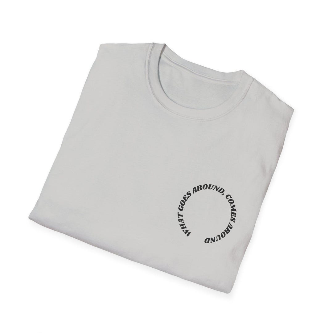 What Goes Around Comes Around T-shirt, Circular Karma Saying Tee - Etsy