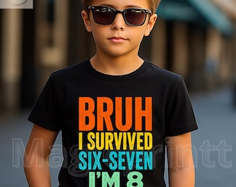 Camiseta "Bruh I Survived Six-Seven I'm 8", camiseta de cumpleaños para niños de 8 años