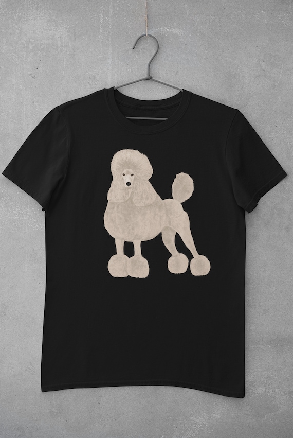 Poodle T Shirt Poodle Poodle Gift Poodle T Shirt Poodle | Etsy