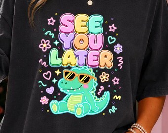 See You Later Alligator  Comfort Colors®, Teacher  summer T-shirt