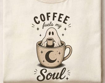 Coffee Fuels My Soul Shirt, Funny Ghost Coffee Tee, Halloween Coffee Lover T-Shirt, Spooky Coffee Gift