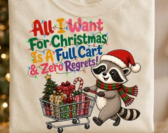 Funny Raccoon Christmas Shirt Comfort Colors®, Christmas Shopping Tee, Full Cart Zero Regrets Shirt, Holiday Raccoon Shirt,